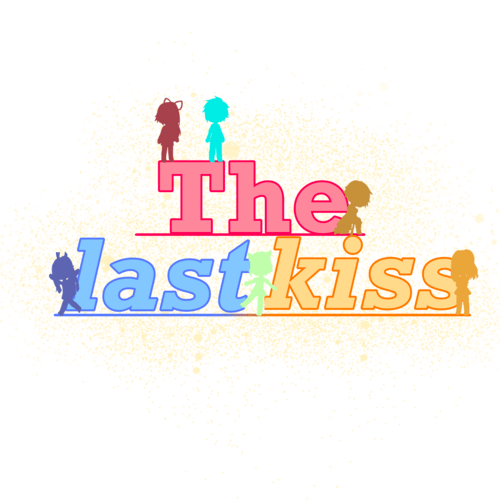 a photo of a title sequence of "The Last Kiss"